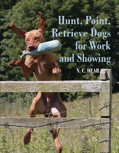 Бумажная книга «Hunt-Point-Retrieve Dogs for Work and Showing», автор Найджел Дир - фото №1