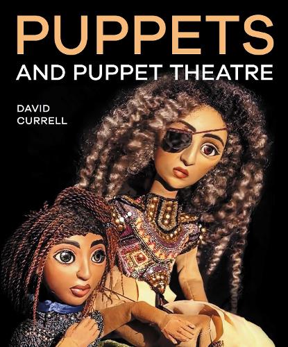 Бумажная книга «Puppets and Puppet Theatre», автор Дэвид Каррелл - фото №1