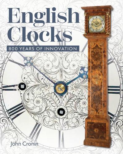 Паперова книга «English Clocks: 800 Years of Innovation», автор Джон Кронін - фото №1