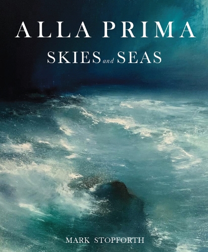 Бумажная книга «Alla Prima Skies and Seas», автор Марк Стопфорт - фото №1