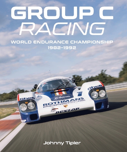 Бумажная книга «Group C Racing: World Endurance Championship, 1982–1992», автор Джонни Типлер - фото №1