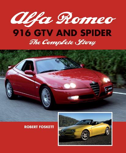 Бумажная книга «Alfa Romeo 916 GTV and Spider: The Complete Story», автор Роберт Фоскетт - фото №1