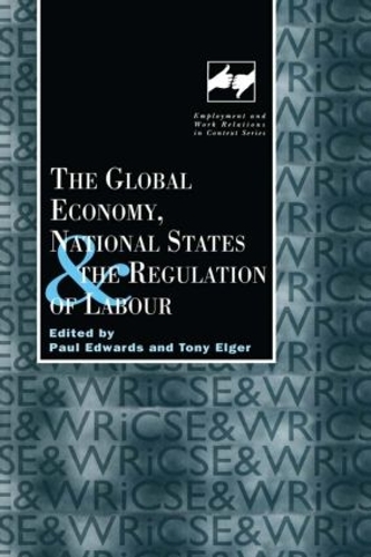 Бумажная книга «The Global Economy, National States and the Regulation of Labour» - фото №1