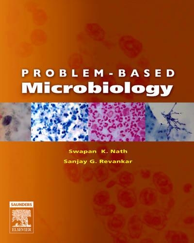 Бумажная книга «Problem-Based Microbiology», авторов Санджай Г. Реванкар, Свапан К. Натх - фото №1