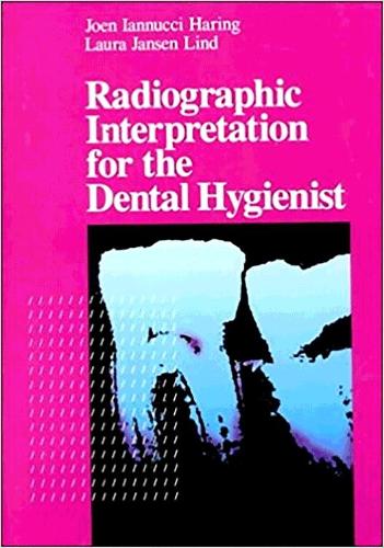 Паперова книга «Radiographic Interpretation for the Dental Hygienist», авторів Джоен Іаннуччі, Лора Янсен Лінд - фото №1