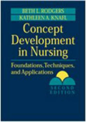 Паперова книга «Concept Development in Nursing: Foundations, Techniques, and Applications», автор Бет Л. Роджерс - фото №1