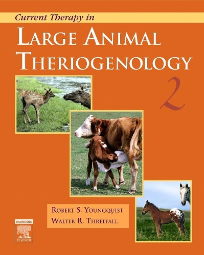 Паперова книга «Current Therapy in Large Animal Theriogenology», авторів Роберт С. Янгквіст, Волтер Р. Трелфолл - фото №1