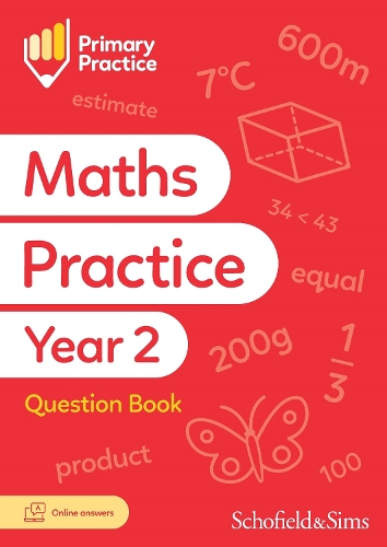 [object Object] «Primary Practice Maths Year 2 Question Book, Ages 6-7», авторов Сара-Энн Фернандеш, Schofield & Sims - фото №1