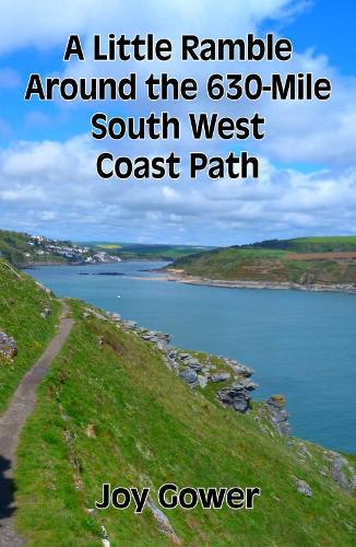 Бумажная книга «A Little Ramble Around the 630-Mile South West Coast Path», автор Джой Говэр - фото №1