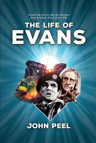 Бумажная книга «The Life of Evans: From the Classic Era of Doctor Who», авторов Джон Пил, Роберт Маммоне - фото №1