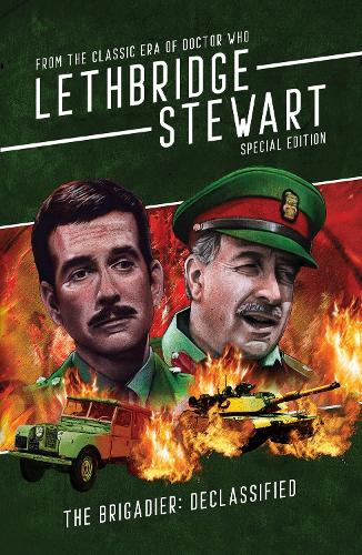 Бумажная книга «The Brigadier - Declassified: From the Classic Era of Doctor Who», автор Энди Фрэнкхэм-Аллен - фото №1