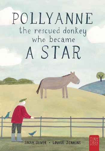 Паперова книга «Pollyanne - the Rescued Donkey Who Became a Star: A Heartwarming Tale for 5 to 7-year-olds about a Donkey Who Found Her Place in the World», автор Сара Олівер - фото №1