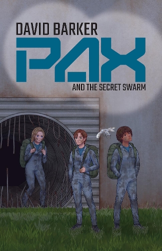 Бумажная книга «Pax and the Secret Swarm: A Fractured City, a Rising War, and One Final Choice.», автор Дэвид Баркер - фото №1