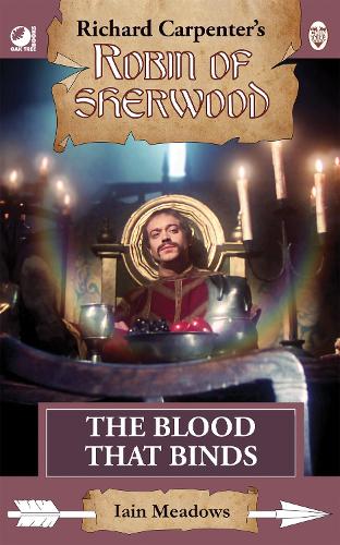 Бумажная книга «Robin of Sherwood - The Blood That Binds», автор Иэн Медоуз - фото №1