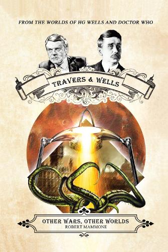 Бумажная книга «Other Wars, Other Worlds: From the Worlds of HG Wells and Doctor Who», автор Роберт Маммоне - фото №1