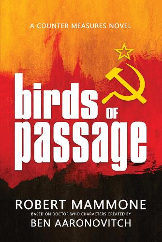 Паперова книга «Birds of Passage: Based on Doctor Who Characters Created by Ben Aaronovitch», автор Роберт Маммоне - фото №1