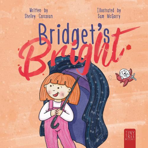 Бумажная книга «Bridget's Bright: A Courageous Picture Book for Young Readers about Overcoming Fears», автор Шелли Коркоран - фото №1