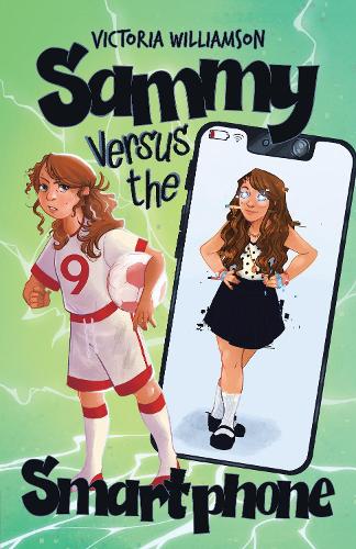 Бумажная книга «Sammy Versus the Smart Phone: A Middle-grade Adventure about Fighting Technology Addiction and Reclaiming Real Life», автор Виктория Уильямсон - фото №1