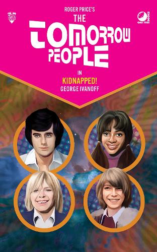 Бумажная книга «The Tomorrow People - Kidnapped!», автор Джордж Иванов - фото №1