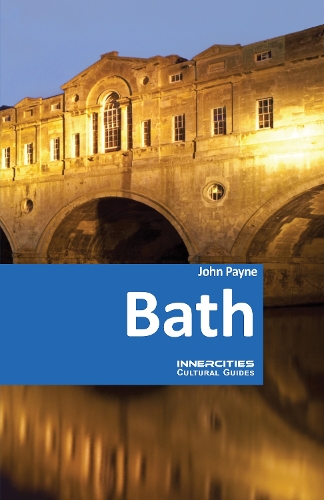 Бумажная книга «Bath - An Innercities Cultural Guide», автор Джон Пэйн - фото №1