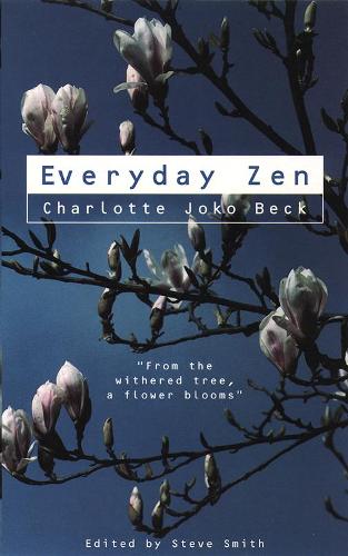 Бумажная книга «Everyday Zen: Love and Work», автор Шарлотта Джоко Бек - фото №1
