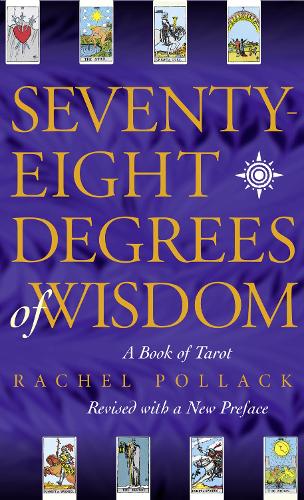 Бумажная книга «Seventy Eight Degrees of Wisdom», автор Рэйчел Поллак - фото №1