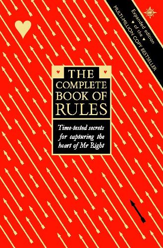 Бумажная книга «The Complete Book of Rules: Time Tested Secrets for Capturing the Heart of Mr. Right», авторов Эллен Файн, Шерри Шнайдер - фото №1