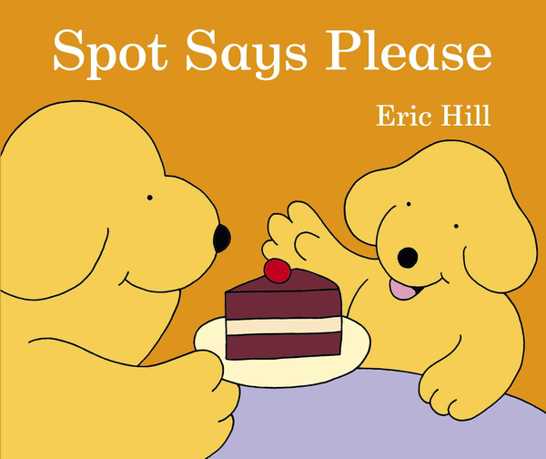 Бумажная книга «Spot Says Please», автор Эрик Хилл - фото №1