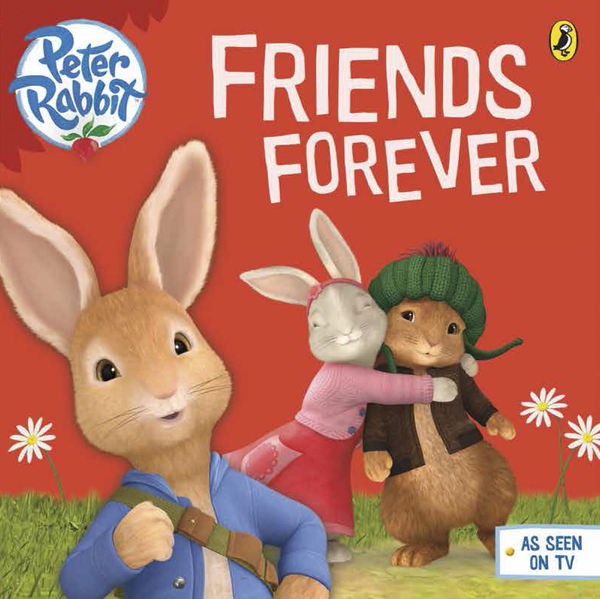 Паперова книга «Peter Rabbit Animation: Friends Forever » - фото №1