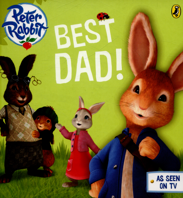 Бумажная книга «Peter Rabbit Animation: Best Dad!» - фото №1