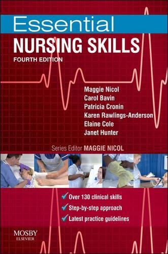 Паперова книга «Essential Nursing Skills: Clinical skills for caring», авторів Керол Бевін, Елейн Коул, Джанет Хантер, Карен Ролінгс-Андерсон, Меггі Ніколь, Патриція Кронін - фото №1