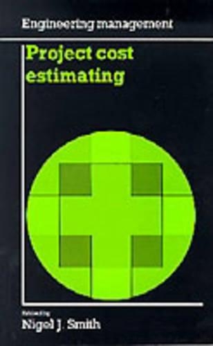 Паперова книга «Project Cost Estimating», автор Найджел Дж. Сміт - фото №1