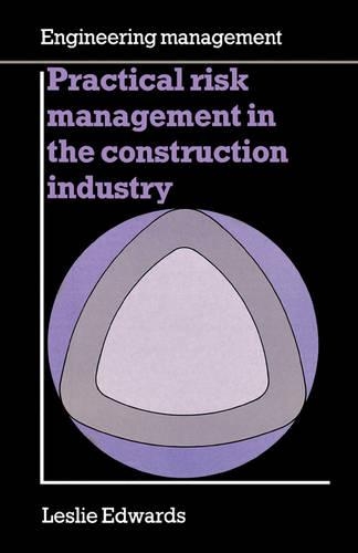 Бумажная книга «Practical risk management in the construction industry», автор Лесли Эдвардс - фото №1