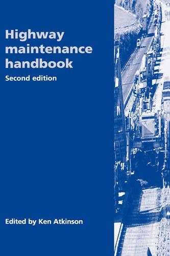 Бумажная книга «Highway Maintenance Handbook», автор Кен Аткинсон - фото №1