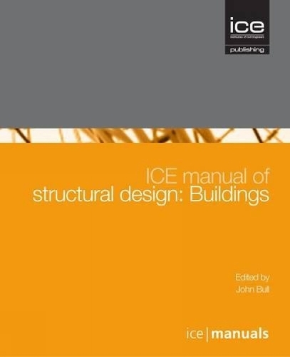 Бумажная книга «ICE Manual of Structural Design: Buildings», автор Джон Булл - фото №1