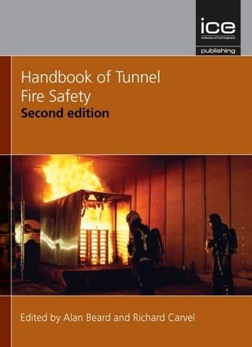 Паперова книга «Handbook of Tunnel Fire Safety», авторів Алан Бірд, Річард Карвел - фото №1