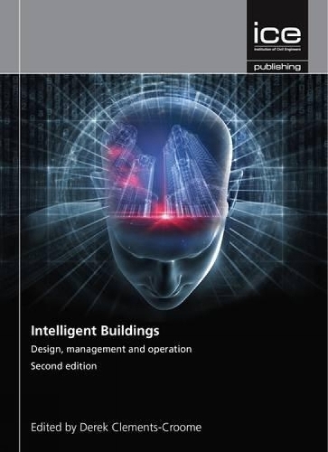 Бумажная книга «Intelligent Buildings: Design, management and operation», автор Дерек Клементс-Крум - фото №1