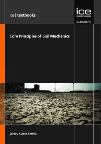 Бумажная книга «Core Principles of Soil Mechanics», автор С. К. Шукла - фото №1
