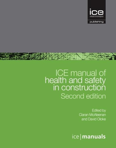 Бумажная книга «ICE Manual of Health and Safety in Construction», автор Киаран МакАлинан - фото №1