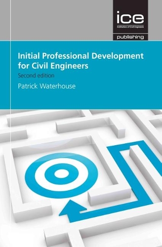Бумажная книга «Initial Professional Development for Civil Engineers», автор Патрик Уотерхаус - фото №1