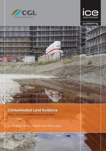 Бумажная книга «Contaminated Land Guidance: The route to sustainable economic solutions», автор Джо Стрендж - фото №1