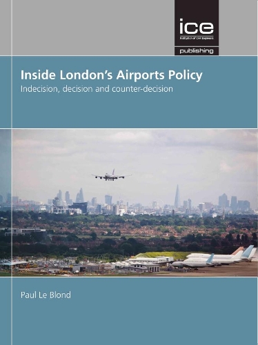 Бумажная книга «Inside London's Airports Policy», автор Пол Ле Блонд - фото №1