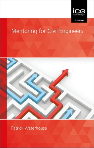 Бумажная книга «Mentoring for Civil Engineers», автор Патрик Уотерхаус - фото №1
