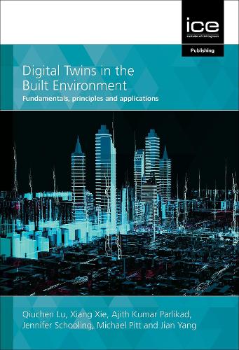 Паперова книга «Digital Twins in the Built Environment: Fundamentals, principles and applications», автор Цюйчен Лу - фото №1