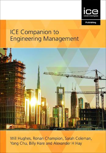 Бумажная книга «ICE Companion to Engineering Management», авторов Ронан Чемпион, Сара Колман, Уилл Хьюз, Ян Чу - фото №1