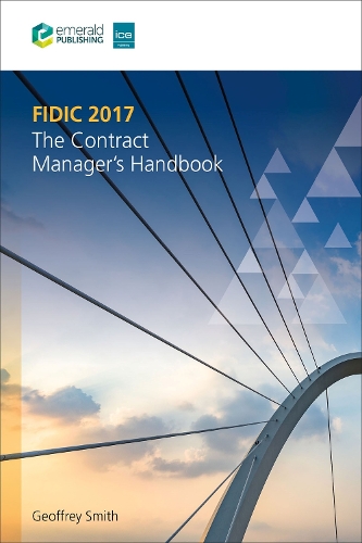 Бумажная книга «FIDIC 2017: The Contract Manager’s Handbook», автор Джеффри Смит - фото №1
