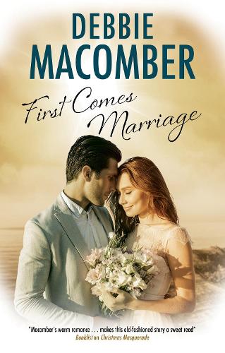 Бумажная книга «First Comes Marriage», автор Дебби Макомбер - фото №1