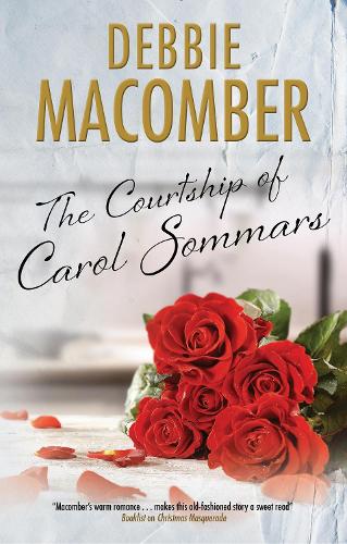 Бумажная книга «The Courtship of Carol Sommars», автор Дебби Макомбер - фото №1