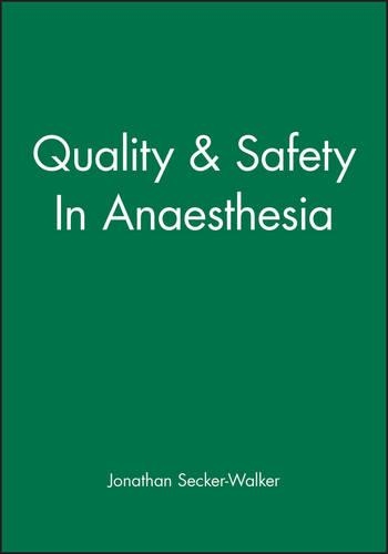 Паперова книга «Quality & Safety In Anaesthesia», автор Джонатан Секер-Вокер - фото №1