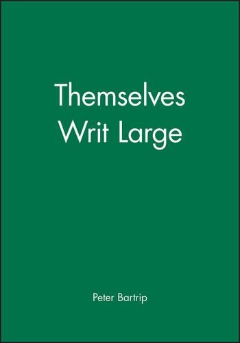 Паперова книга «Themselves Writ Large», автор Пітер Бартріп - фото №1